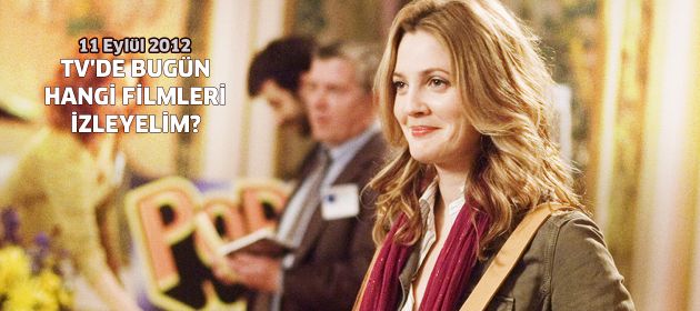 Tv'de bugün hangi filmleri izleyelim?