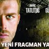 Kuzey Güney'den yeni fragman