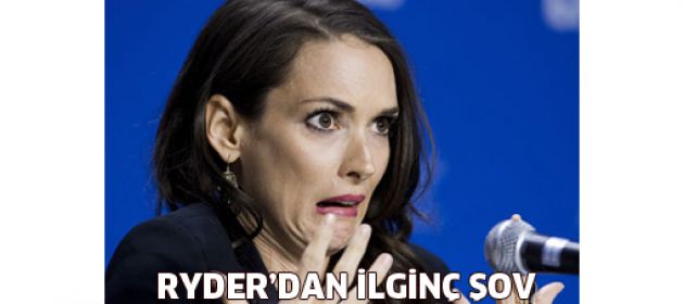 Winona Ryder'dan tuhaf şov