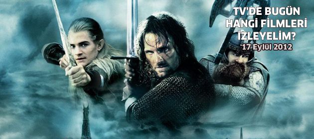 Tv'de bugün hangi filmleri izleyelim?
