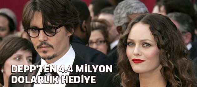Depp'ten 4.4 milyon dolarlık hediye