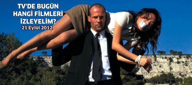 Tv'de bugün hangi filmleri izleyelim?