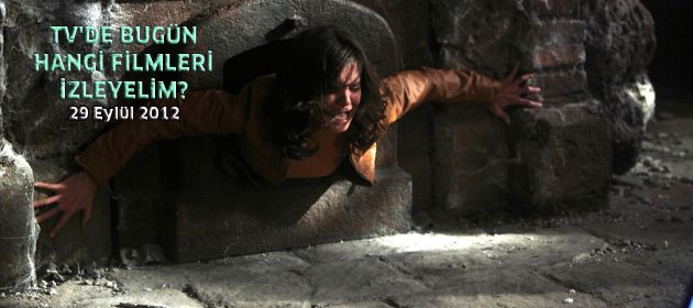 Tv'de bugün hangi filmleri izleyelim?