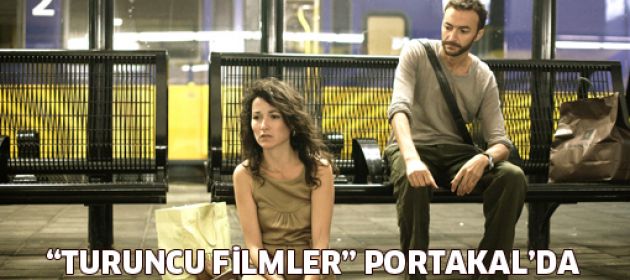 "Turuncu Filmler" Portakal'da