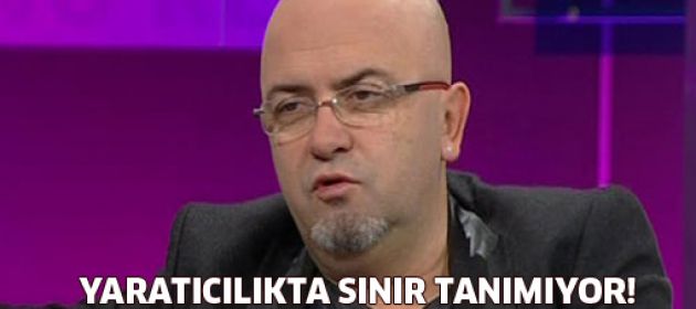Birol Güven yaratıcılıkta sınır tanımıyor!