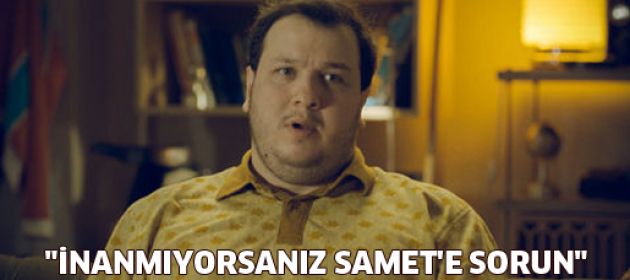 Şahan Gökbakar: İnanmıyorsanız Samet'e sorun!