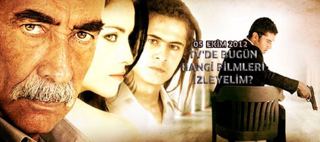 Tv'de bugün hangi filmleri izleyelim?
