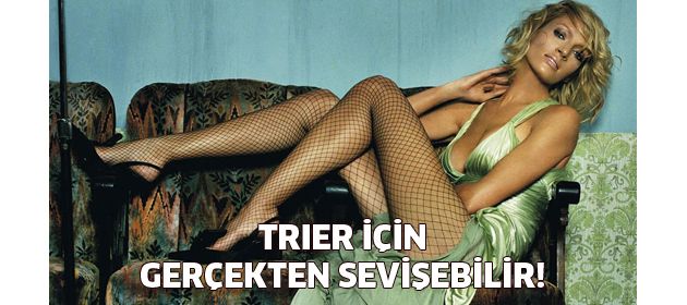 Lars Von Trier için...