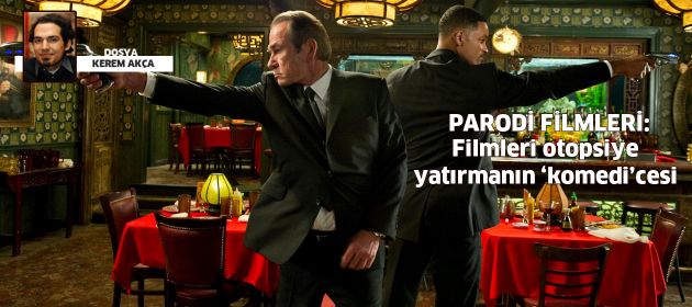 Parodi Filmleri: Filmleri otopsiye yatırmanın ‘komedi’cesi