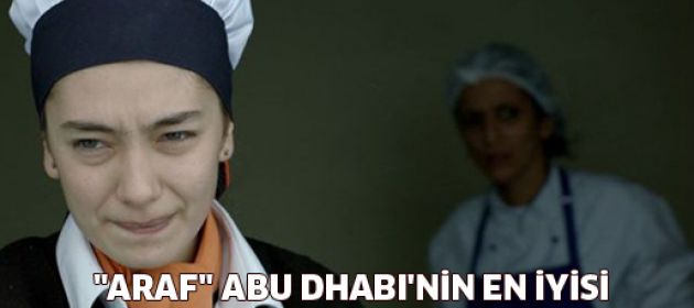 "Araf" Abu Dhabi'nin en iyisi