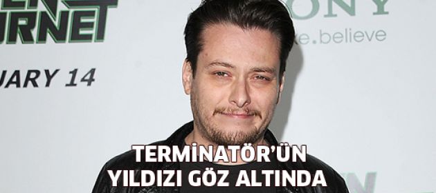 Terminatör'ün yıldızı göz altında