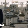 Bond Batman’a Dönüşürse…