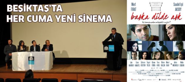 Beşiktaş'ta Her Cuma Yeni Sinema
