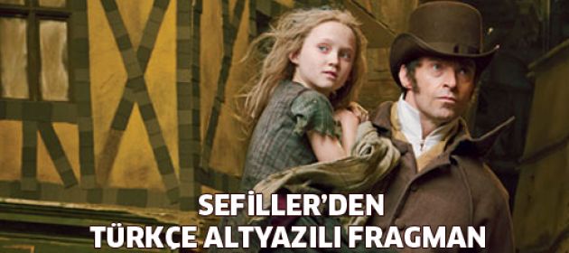 Sefiller'den Türkçe altyazılı fragman