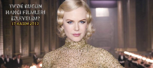 Tv'de bugün hangi filmleri izleyelim?