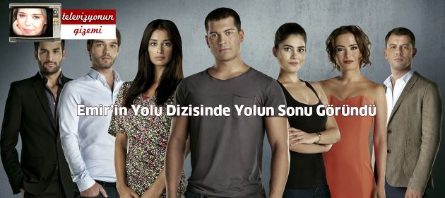 Emir’in Yolu Dizisinde Yolun Sonu Göründü