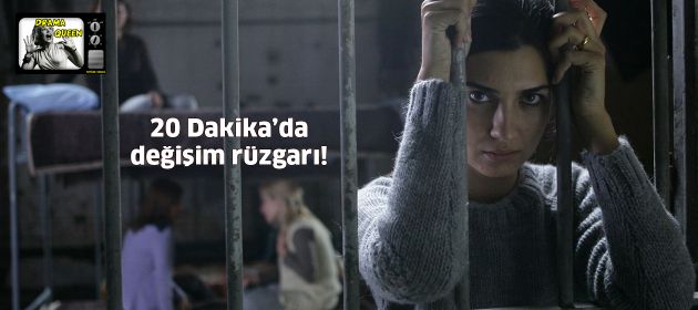 20 Dakika’da değişim rüzgarı!