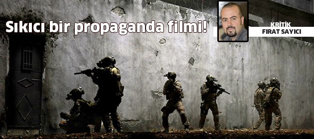 Sıkıcı bir propaganda filmi!