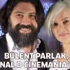 Bülent Parlak, Kanal D Cinemania’da!