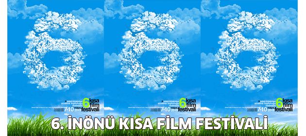 6. İnönü Üniversitesi Uluslararası Kısa Film Festivali