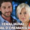 Cemal Hünal, Kanal D Cinemania’da!