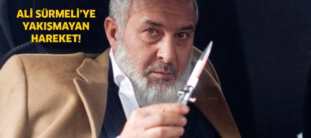 Ali Sürmeli'ye yakışmayan hareket!