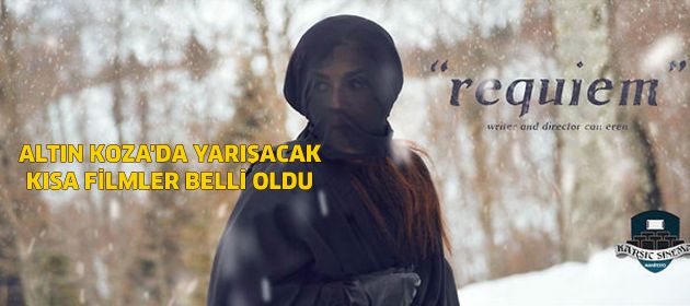 ALTIN KOZA’DA YARIŞACAK KISA FİLMLER BELLİ OLDU