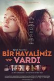 Bir Hayalimiz Vardı