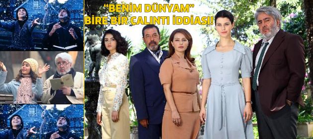 Benim Dünyam çalıntı iddiası!