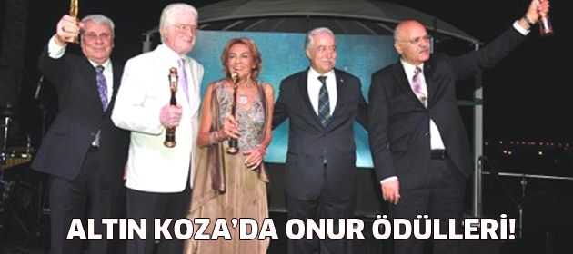 Altın Koza'da onur ödülleri verildi!