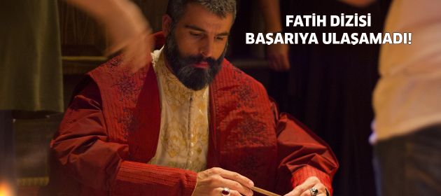 Fatih dizisi tutmadı!