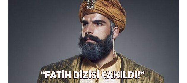 Ünlü yapımcı: "Fatih dizisi çakıldı!"