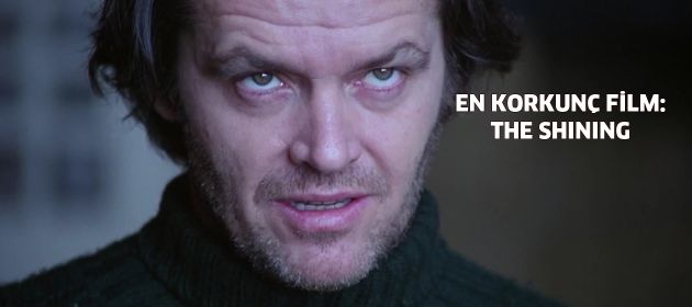 En korkunç film: The Shining
