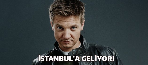 Jeremy Renner İstanbul'da!