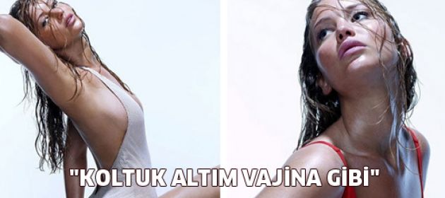 "Koltuk altım vajina gibi!"