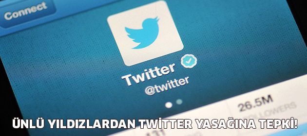 Dünyaca ünlü yıldızlarda Twitter yasağına tepki!