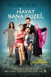Hayat Sana Güzel
