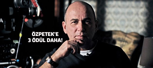 Ferzan Özpetek’e İtalya’dan 3 ödül!