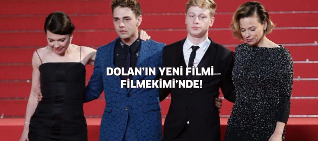 Xavier Dolan'ın yeni filmi "Filmekimi"nde!