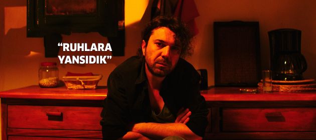 Halil Sezai: "Ruhlara yansıdık!"