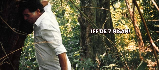 İFF'de 7 Nisan!