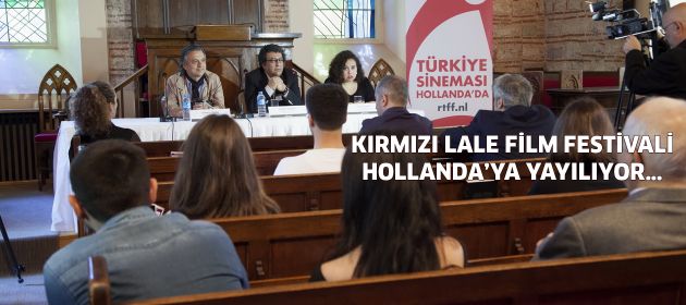 3. Kırmızı Lale Film Festivali Hollanda'ya yayılıyor