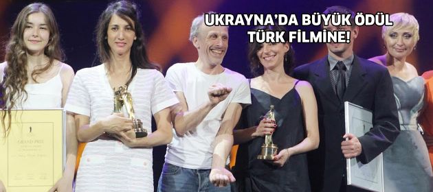 Odessa'da büyük ödül Türk filmine!