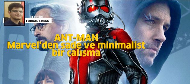 ANT-MAN - Marvel'den sade ve minimalist bir çalışma