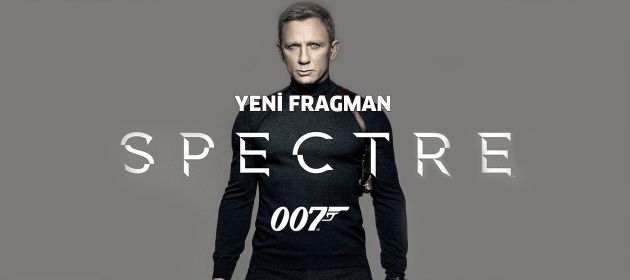 007 SPECTRE - Yeni Fragman