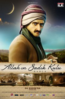 Allah’ın Sadık Kulu: Barla
