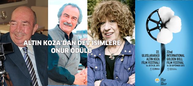 ALTIN KOZA’DAN SİNEMAMIZIN DEV İSİMLERİNE ONUR ÖDÜLÜ