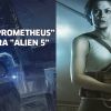 Önce Prometheus 2 sonra Alien 5