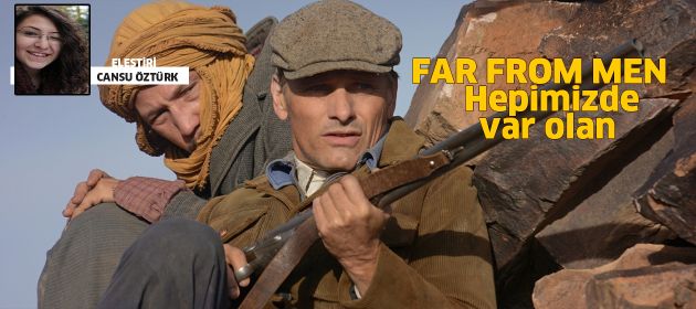 FAR FROM MEN - İnsanlıktan Uzakta