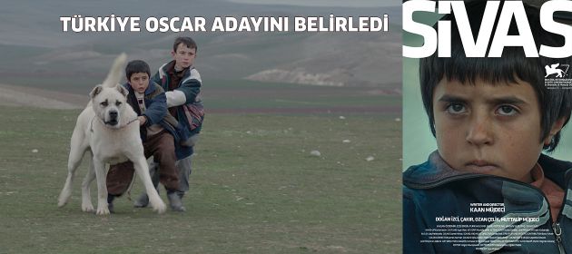 TÜRKİYE OSCAR ADAYINI BELİRLEDİ